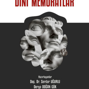 2021 Yılı Türk Sözlü Geleneğinden Derlenen Dini Memoratlar