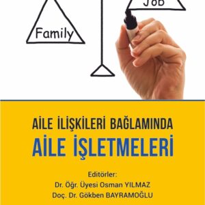 AİLE İLİŞKİLERİ BAĞLAMINDA AİLE İŞLETMELERİ