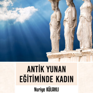 Antik Yunan Eğitiminde Kadın