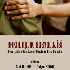 Arkadaşlık Sosyolojisi