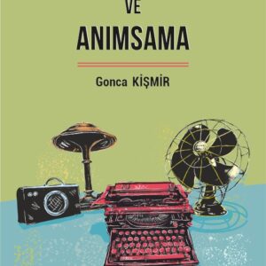 Bellek ve Anımsama
