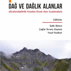 COĞRAFİ PERSPEKTİFLE DAĞ VE DAĞLIK ALANLAR