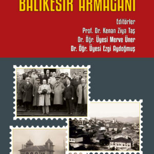 Cumhuriyetin 100. Yılında BALIKESİR ARMAĞANI