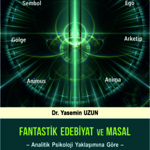 FANTASTİK EDEBİYAT ve MASAL