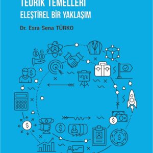 GİRİŞİMCİLİK EKOSİSTEMİNİN TEORİK TEMELLERİ