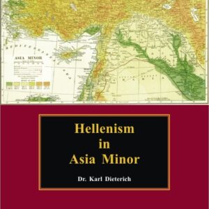 HELLENISM IN ASIA MINOR