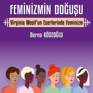 İngiltere’de Feminizmin Doğuşu