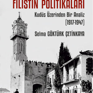 İngiltere’nin Filistin Politikaları