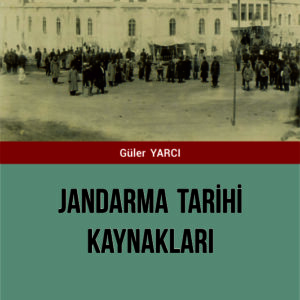 Jandarma Tarihi Kaynakları