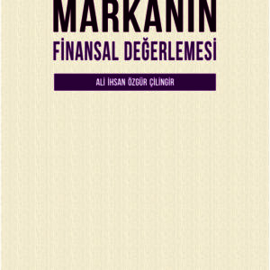 MARKANIN FİNANSAL DEĞERLEMESİ