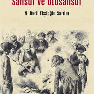 Medya-İktidar- Demokrasi Sansür ve Otosansür