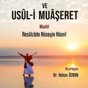 Nezâket ve Usûl-i Muâşeret