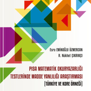 PISA Matematik Okuryazarlığı Testlerinde Madde Yanlılığı Araştırması