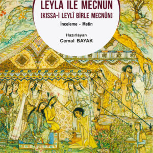 Sevdâ?î Leylâ İle Mecnûn [Kıssa-i Leylî Birle Mecnûn]