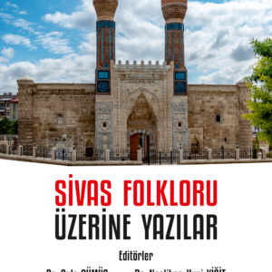 Sivas Folkloru Üzerine Yazılar