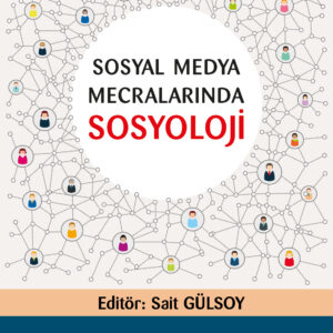 Sosyal Medya Mecralarında Sosyoloji