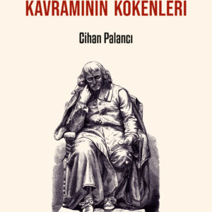 Spinoza’da İdeoloji Kavramının Kökenleri