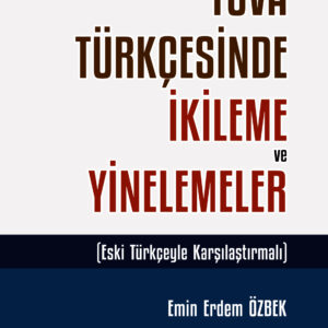 Tuva Türkçesinde İkileme ve Yinelemeler