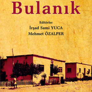 Tarihi ve Kültürel Yönleriyle Bulanık