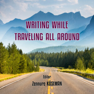 Writing while Traveling all Around