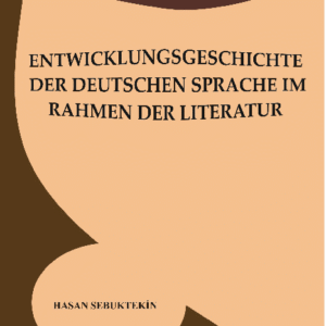 Edebiyat Bağlamında Alman Dilinin Gelişim Tarihi