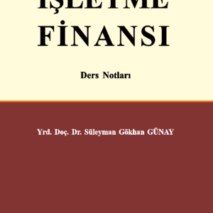 İŞLETME FİNANSI Ders Notları