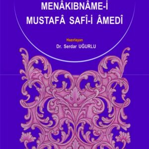 Menâkıbnâme-i Mustafâ Safî-i Âmedî