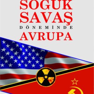 SOĞUK SAVAŞ DÖNEMİNDE AVRUPA