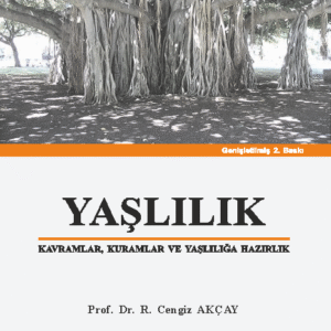 YAŞLILIK KAVRAMLAR VE KURAMLAR