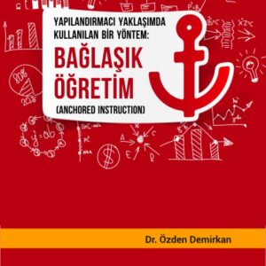BAĞLAŞIK ÖĞRETİM (Anchored Instruction)