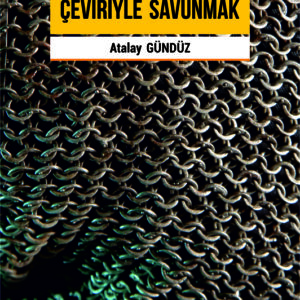 İSLAMI ÇEVİRİYLE SAVUNMAK