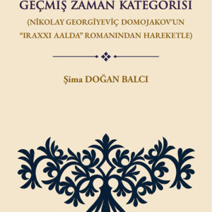 Hakas Türkçesinde Geçmiş Zaman Kategorisi