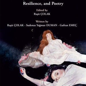 The Struggle to Say “I” A Bilingual Journey of Womanhood, Resilience, and Poetry