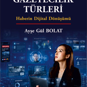 Yeni Gazetecilik Türleri