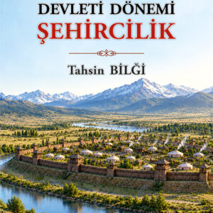 Kök Türk Devleti Dönemi Şehircilik